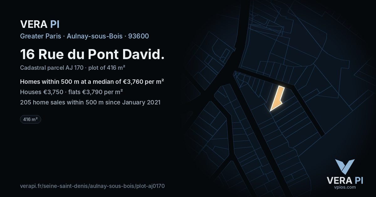16 Rue du Pont David, Aulnay-sous-Bois at night – the plot lit, the parcels around coloured by the prices near them
