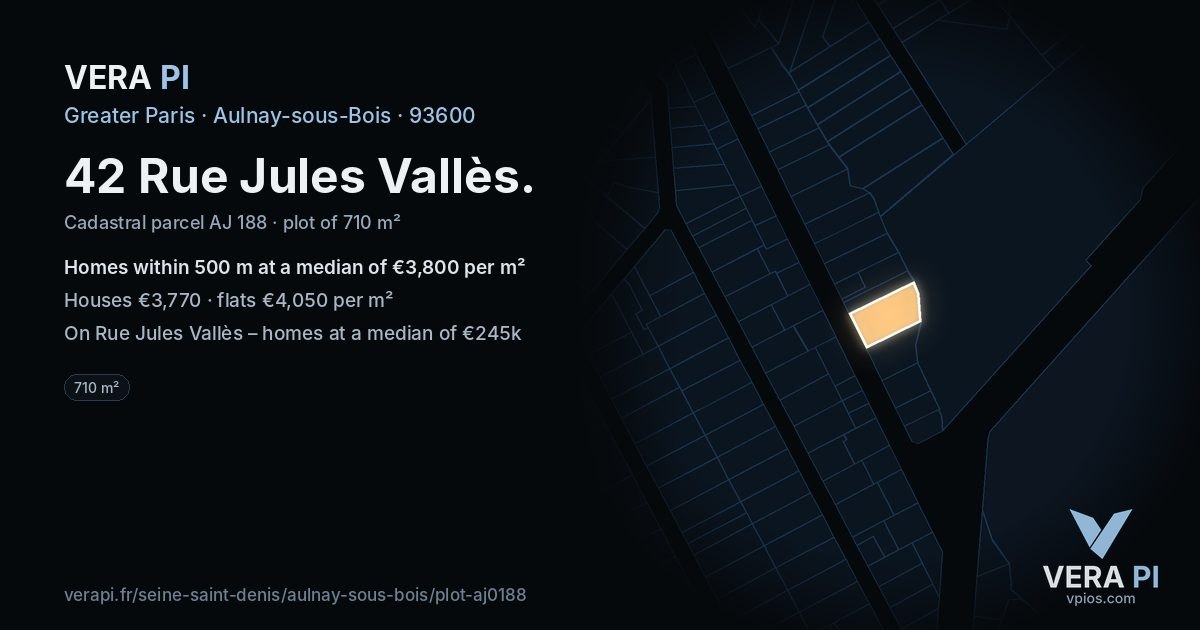 42 Rue Jules Vallès, Aulnay-sous-Bois at night – the plot lit, the parcels around coloured by the prices near them