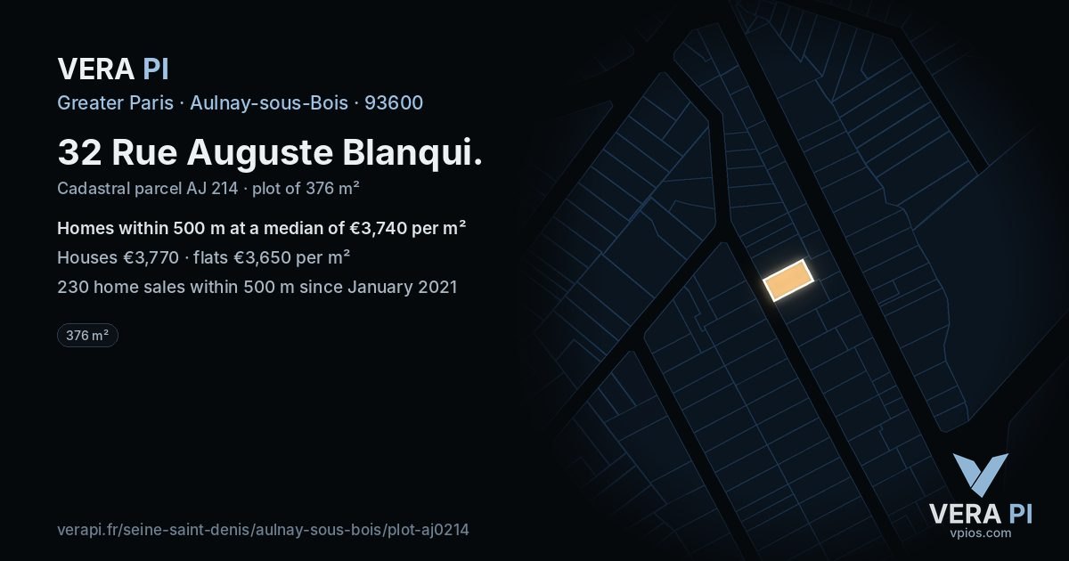32 Rue Auguste Blanqui, Aulnay-sous-Bois at night – the plot lit, the parcels around coloured by the prices near them