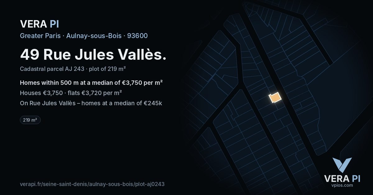 49 Rue Jules Vallès, Aulnay-sous-Bois at night – the plot lit, the parcels around coloured by the prices near them
