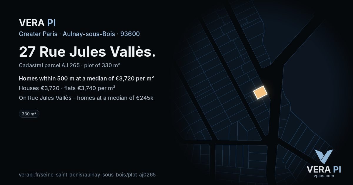 27 Rue Jules Vallès, Aulnay-sous-Bois at night – the plot lit, the parcels around coloured by the prices near them