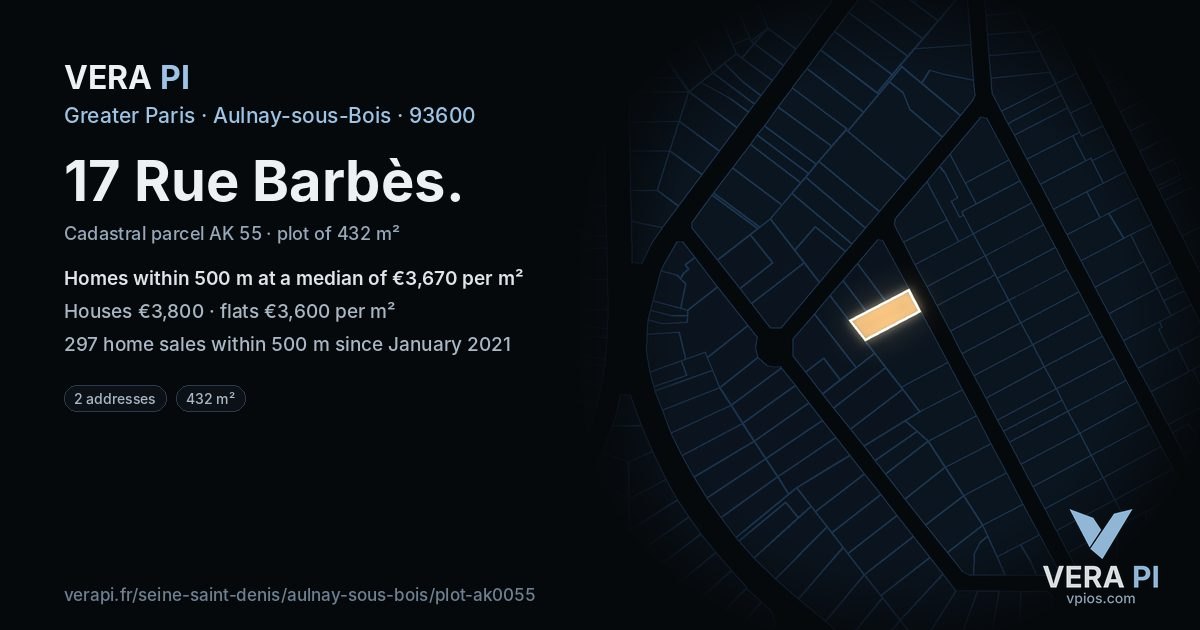 17 Rue Barbès, Aulnay-sous-Bois at night – the plot lit, the parcels around coloured by the prices near them