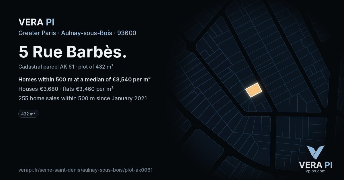 5 Rue Barbès, Aulnay-sous-Bois at night – the plot lit, the parcels around coloured by the prices near them