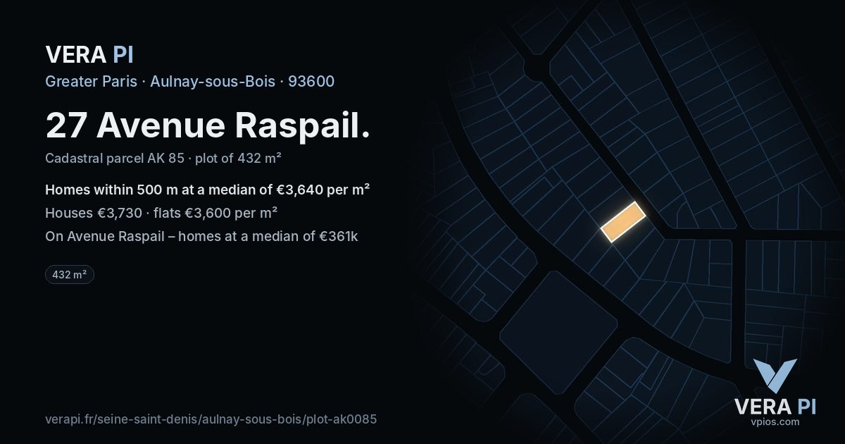 27 Avenue Raspail, Aulnay-sous-Bois at night – the plot lit, the parcels around coloured by the prices near them