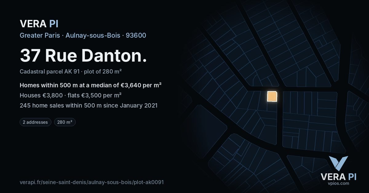37 Rue Danton, Aulnay-sous-Bois at night – the plot lit, the parcels around coloured by the prices near them