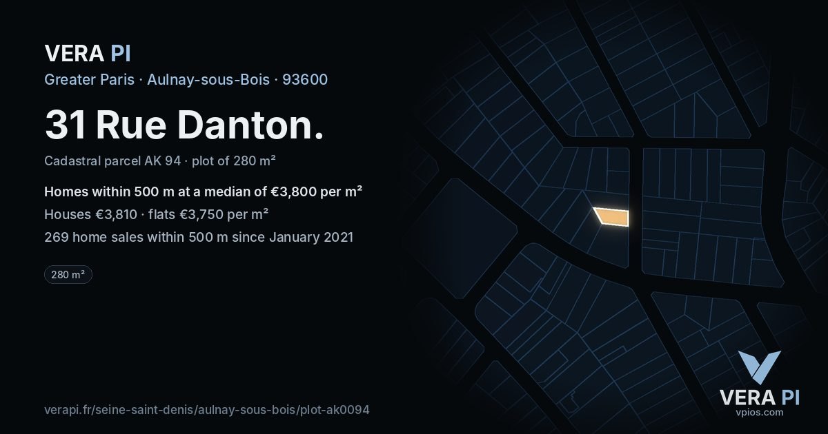 31 Rue Danton, Aulnay-sous-Bois at night – the plot lit, the parcels around coloured by the prices near them