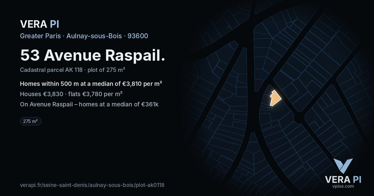 53 Avenue Raspail, Aulnay-sous-Bois at night – the plot lit, the parcels around coloured by the prices near them