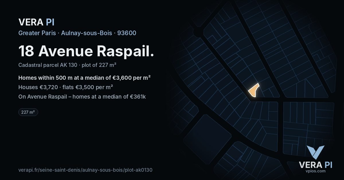 18 Avenue Raspail, Aulnay-sous-Bois at night – the plot lit, the parcels around coloured by the prices near them