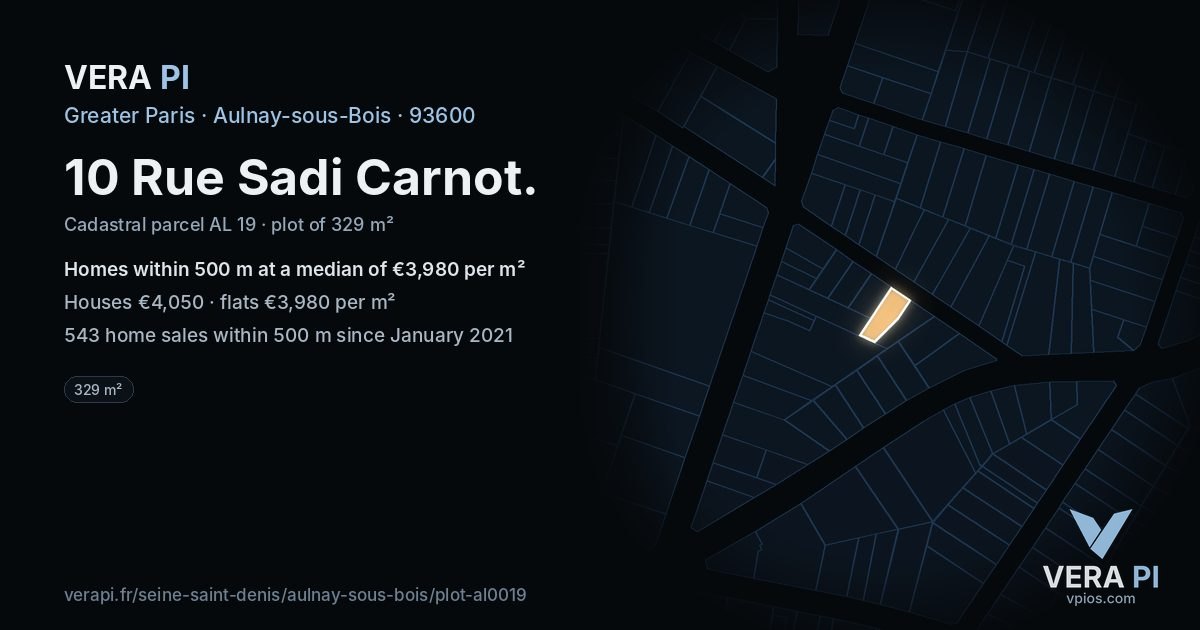 10 Rue Sadi Carnot, Aulnay-sous-Bois at night – the plot lit, the parcels around coloured by the prices near them