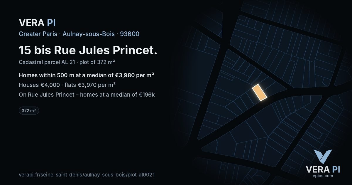 15 bis Rue Jules Princet, Aulnay-sous-Bois at night – the plot lit, the parcels around coloured by the prices near them