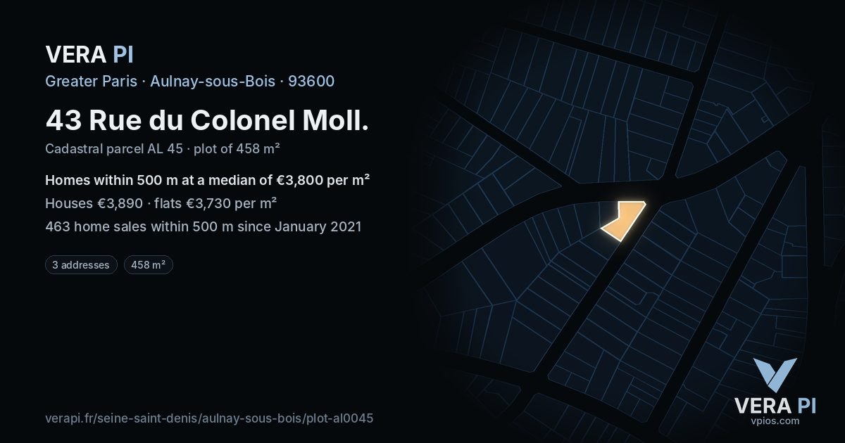 43 Rue du Colonel Moll, Aulnay-sous-Bois at night – the plot lit, the parcels around coloured by the prices near them