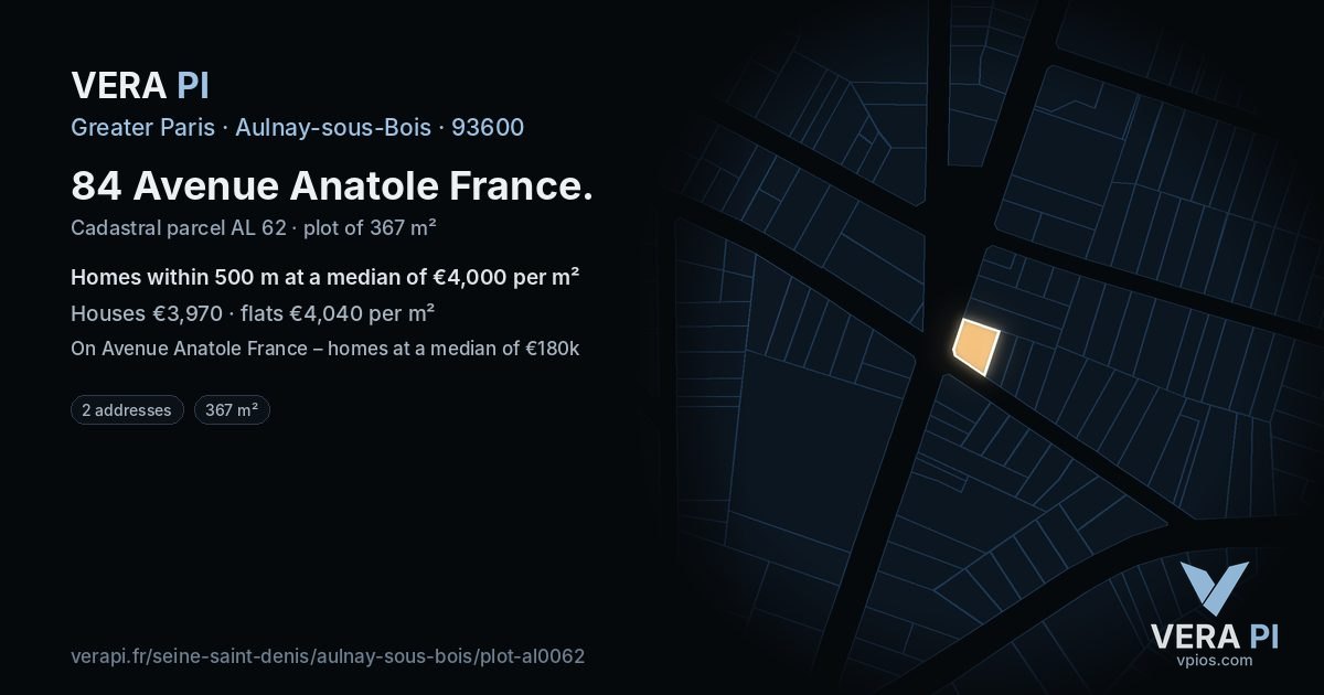 84 Avenue Anatole France, Aulnay-sous-Bois at night – the plot lit, the parcels around coloured by the prices near them