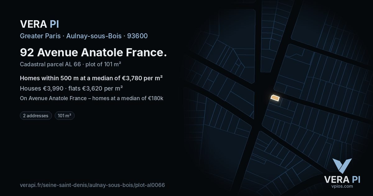 92 Avenue Anatole France, Aulnay-sous-Bois at night – the plot lit, the parcels around coloured by the prices near them