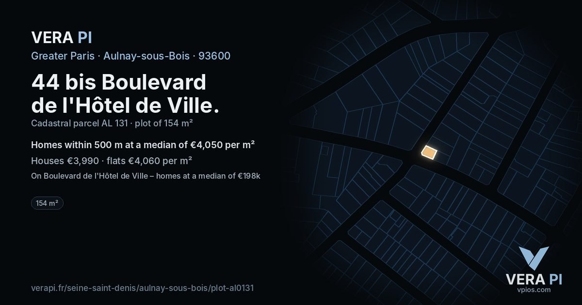 44 bis Boulevard de l'Hôtel de Ville, Aulnay-sous-Bois at night – the plot lit, the parcels around coloured by the prices near them