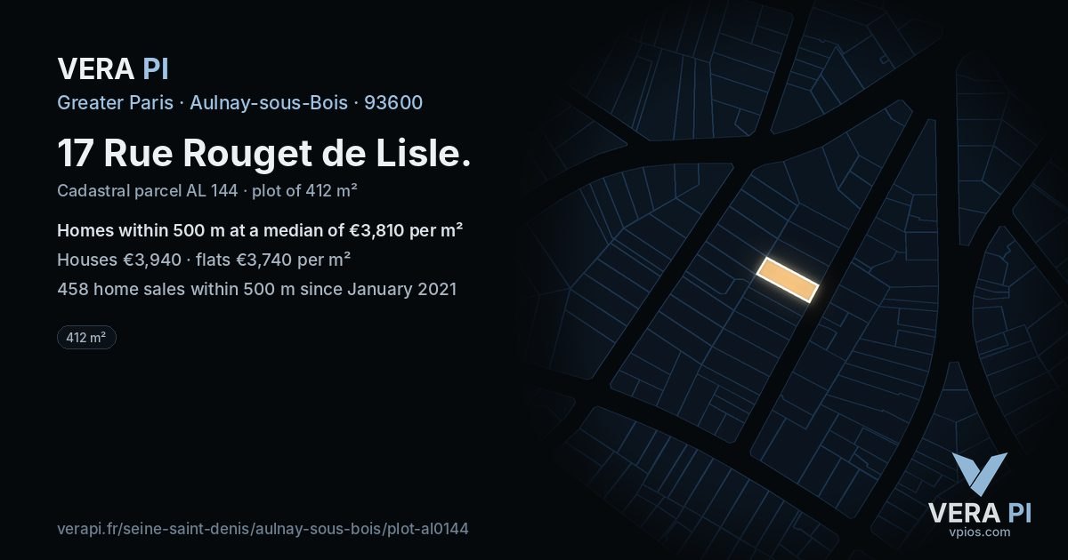 17 Rue Rouget de Lisle, Aulnay-sous-Bois at night – the plot lit, the parcels around coloured by the prices near them