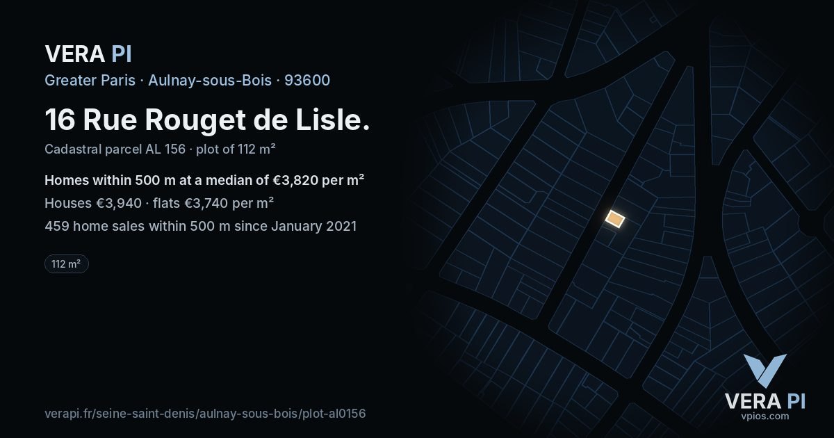 16 Rue Rouget de Lisle, Aulnay-sous-Bois at night – the plot lit, the parcels around coloured by the prices near them