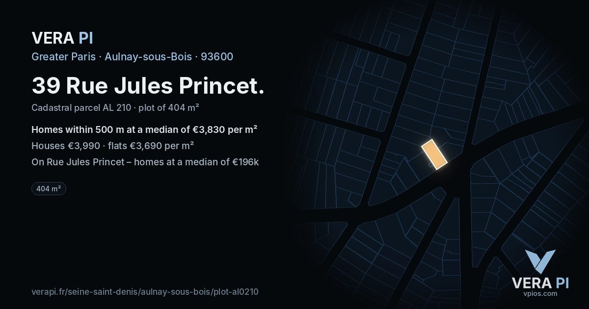 39 Rue Jules Princet, Aulnay-sous-Bois at night – the plot lit, the parcels around coloured by the prices near them