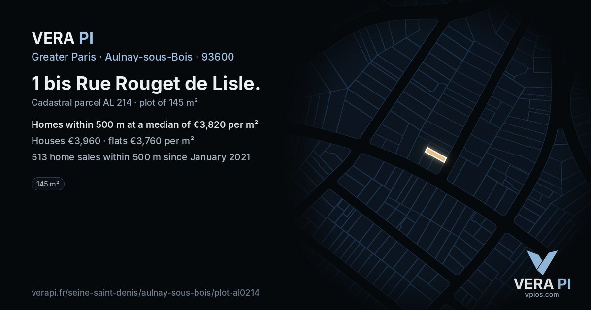 1 bis Rue Rouget de Lisle, Aulnay-sous-Bois at night – the plot lit, the parcels around coloured by the prices near them