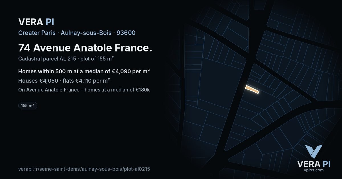 74 Avenue Anatole France, Aulnay-sous-Bois at night – the plot lit, the parcels around coloured by the prices near them