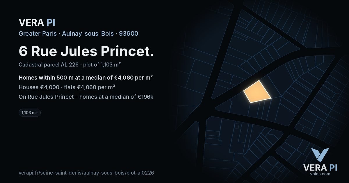 6 Rue Jules Princet, Aulnay-sous-Bois at night – the plot lit, the parcels around coloured by the prices near them