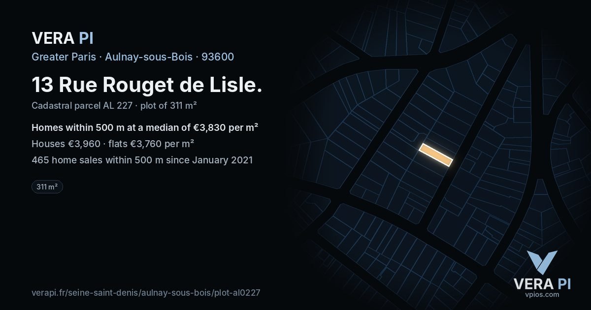 13 Rue Rouget de Lisle, Aulnay-sous-Bois at night – the plot lit, the parcels around coloured by the prices near them