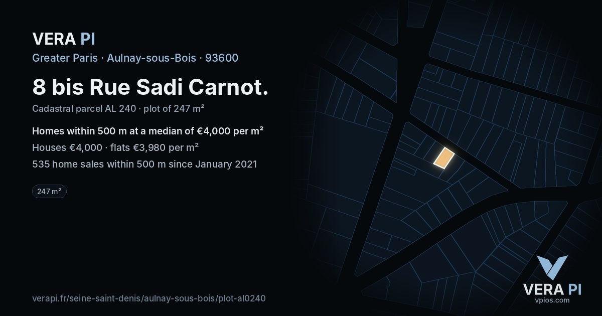 8 bis Rue Sadi Carnot, Aulnay-sous-Bois at night – the plot lit, the parcels around coloured by the prices near them