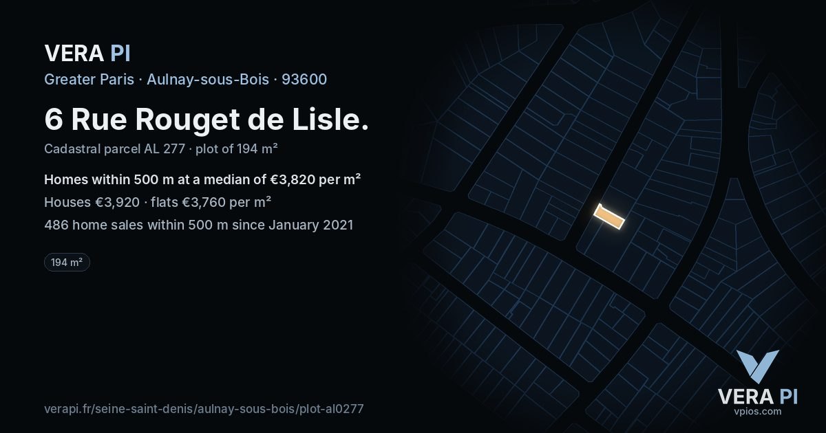 6 Rue Rouget de Lisle, Aulnay-sous-Bois at night – the plot lit, the parcels around coloured by the prices near them