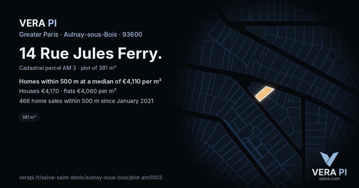 14 Rue Jules Ferry, Aulnay-sous-Bois at night – the plot lit, the parcels around coloured by the prices near them