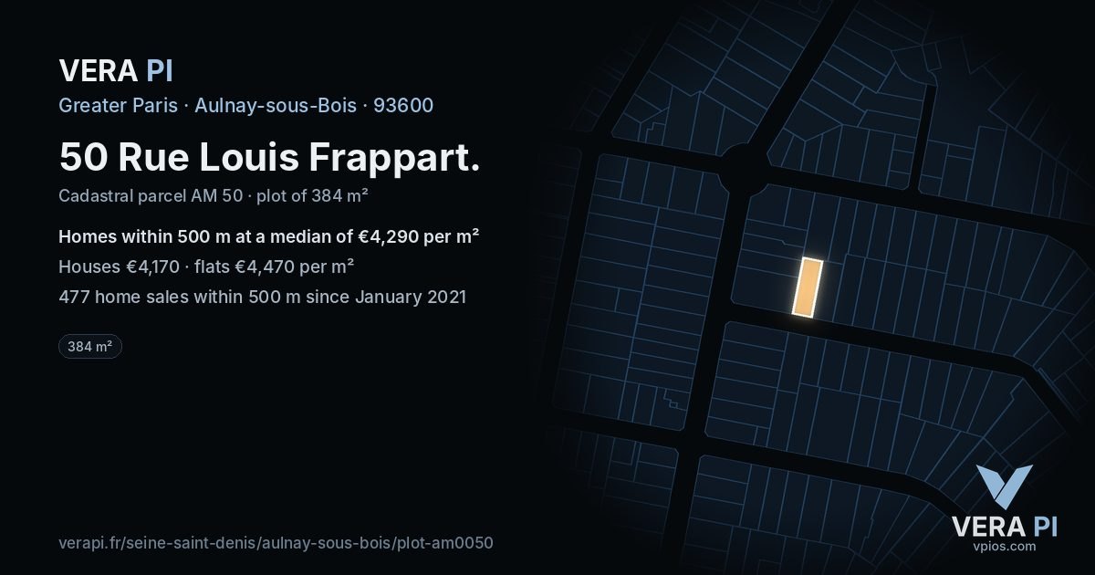 50 Rue Louis Frappart, Aulnay-sous-Bois at night – the plot lit, the parcels around coloured by the prices near them
