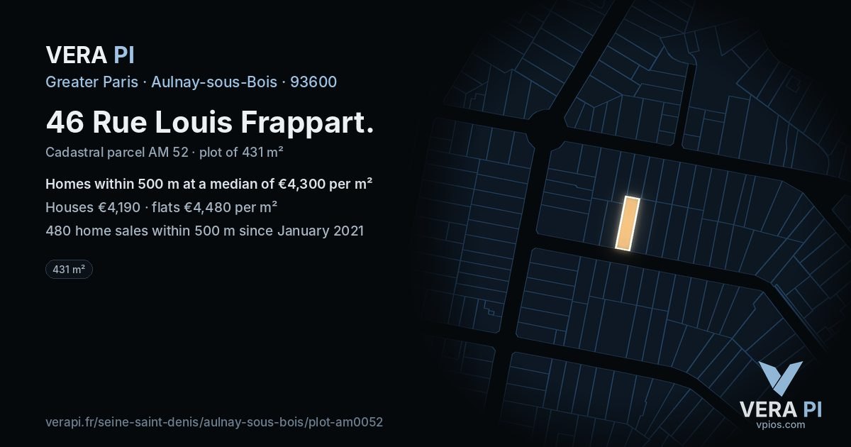 46 Rue Louis Frappart, Aulnay-sous-Bois at night – the plot lit, the parcels around coloured by the prices near them