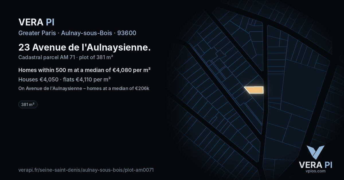 23 Avenue de l'Aulnaysienne, Aulnay-sous-Bois at night – the plot lit, the parcels around coloured by the prices near them