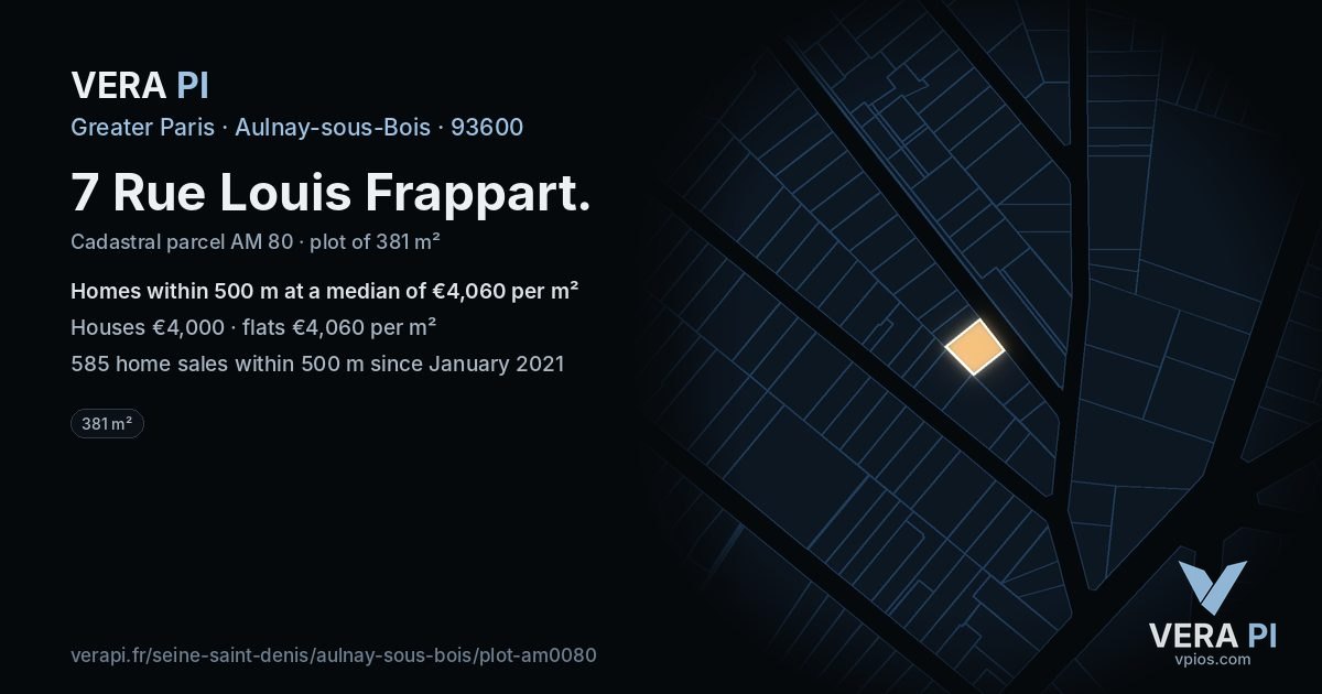7 Rue Louis Frappart, Aulnay-sous-Bois at night – the plot lit, the parcels around coloured by the prices near them