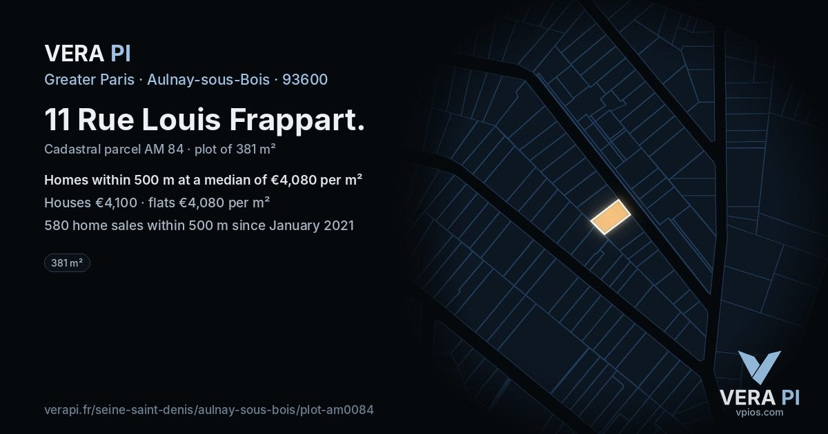 11 Rue Louis Frappart, Aulnay-sous-Bois at night – the plot lit, the parcels around coloured by the prices near them