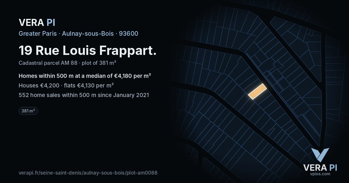 19 Rue Louis Frappart, Aulnay-sous-Bois at night – the plot lit, the parcels around coloured by the prices near them