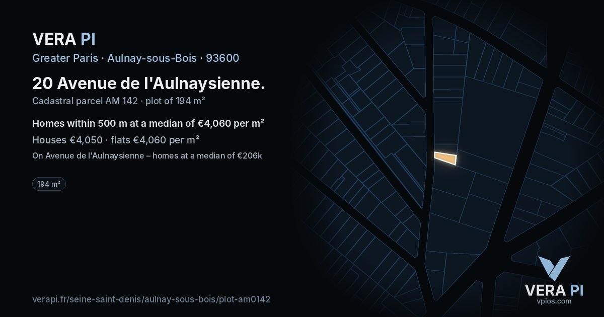 20 Avenue de l'Aulnaysienne, Aulnay-sous-Bois at night – the plot lit, the parcels around coloured by the prices near them