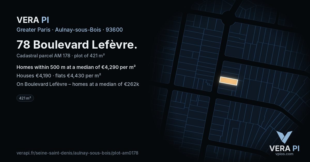 78 Boulevard Lefèvre, Aulnay-sous-Bois at night – the plot lit, the parcels around coloured by the prices near them