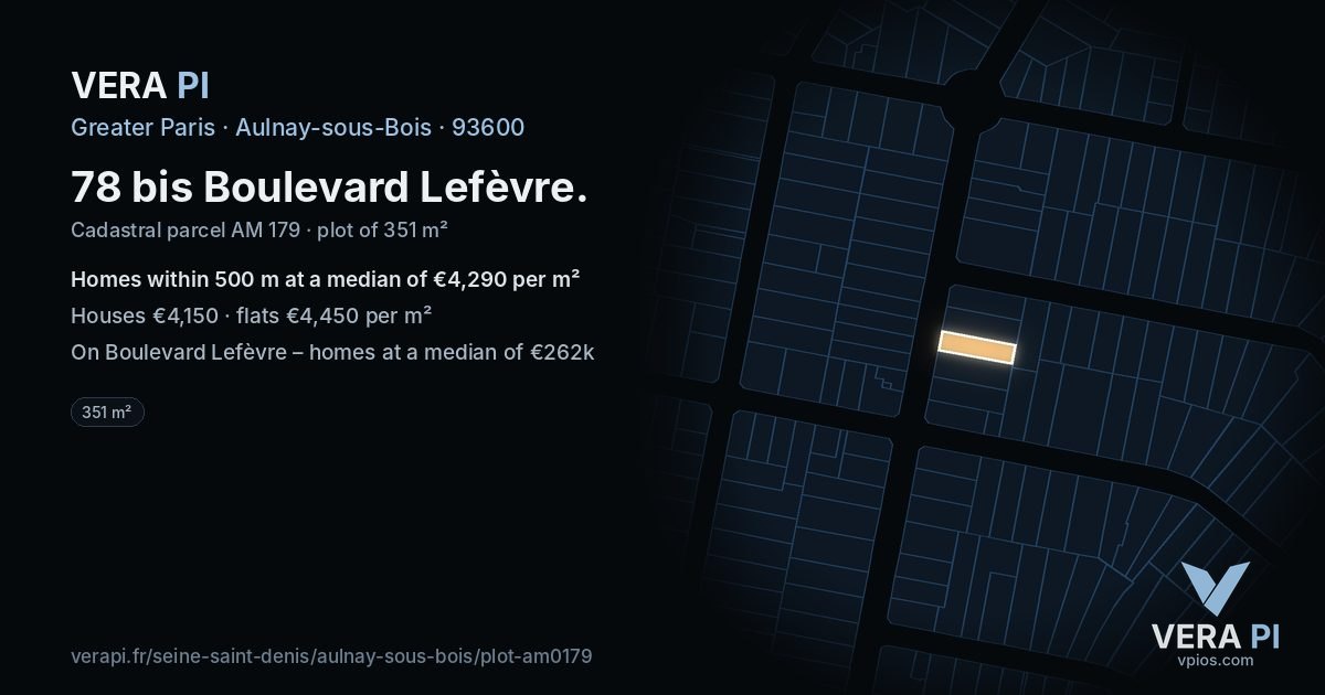 78 bis Boulevard Lefèvre, Aulnay-sous-Bois at night – the plot lit, the parcels around coloured by the prices near them