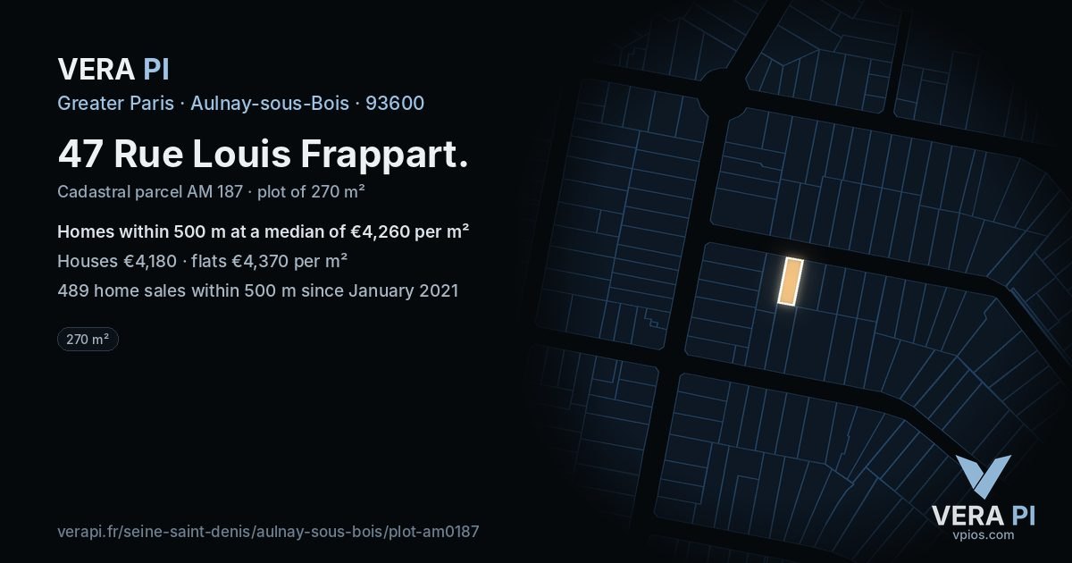 47 Rue Louis Frappart, Aulnay-sous-Bois at night – the plot lit, the parcels around coloured by the prices near them