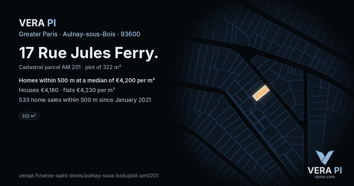 17 Rue Jules Ferry, Aulnay-sous-Bois at night – the plot lit, the parcels around coloured by the prices near them