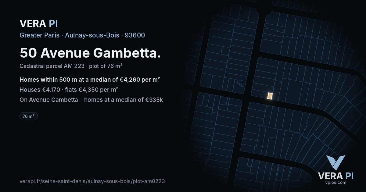 50 Avenue Gambetta, Aulnay-sous-Bois at night – the plot lit, the parcels around coloured by the prices near them