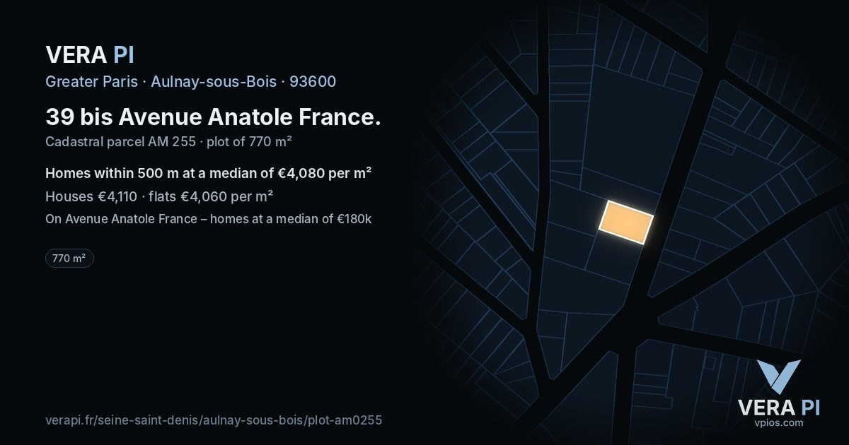 39 bis Avenue Anatole France, Aulnay-sous-Bois at night – the plot lit, the parcels around coloured by the prices near them