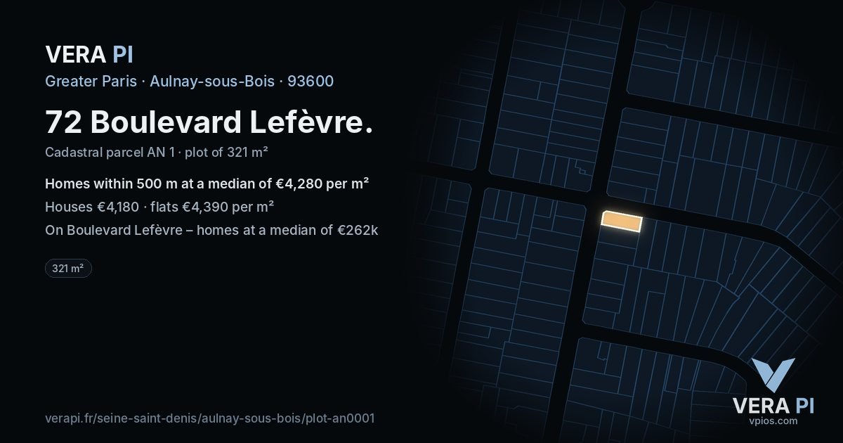 72 Boulevard Lefèvre, Aulnay-sous-Bois at night – the plot lit, the parcels around coloured by the prices near them