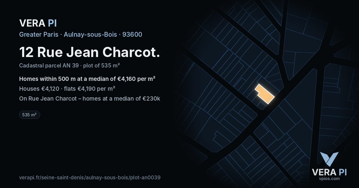 12 Rue Jean Charcot, Aulnay-sous-Bois at night – the plot lit, the parcels around coloured by the prices near them