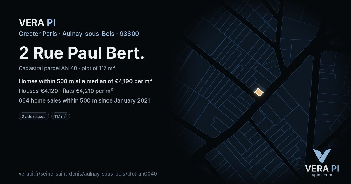 2 Rue Paul Bert, Aulnay-sous-Bois at night – the plot lit, the parcels around coloured by the prices near them
