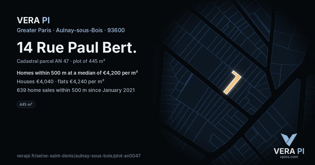 14 Rue Paul Bert, Aulnay-sous-Bois at night – the plot lit, the parcels around coloured by the prices near them