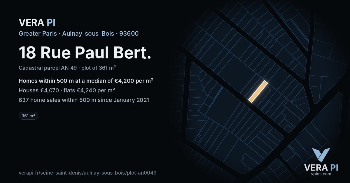 18 Rue Paul Bert, Aulnay-sous-Bois at night – the plot lit, the parcels around coloured by the prices near them