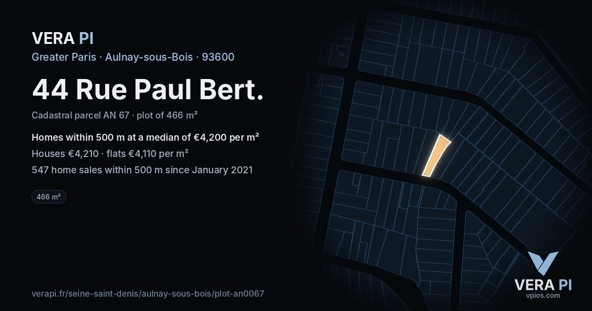 44 Rue Paul Bert, Aulnay-sous-Bois at night – the plot lit, the parcels around coloured by the prices near them