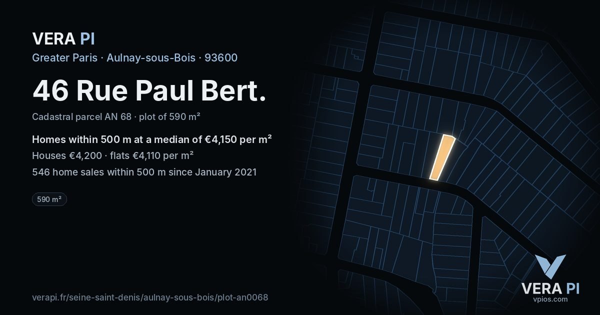 46 Rue Paul Bert, Aulnay-sous-Bois at night – the plot lit, the parcels around coloured by the prices near them