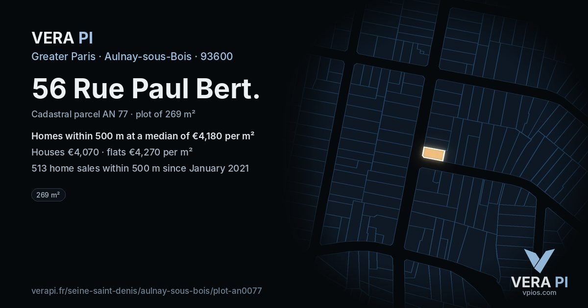 56 Rue Paul Bert, Aulnay-sous-Bois at night – the plot lit, the parcels around coloured by the prices near them