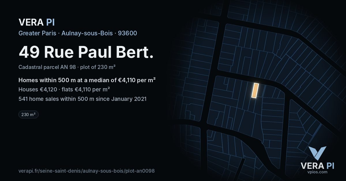 49 Rue Paul Bert, Aulnay-sous-Bois at night – the plot lit, the parcels around coloured by the prices near them